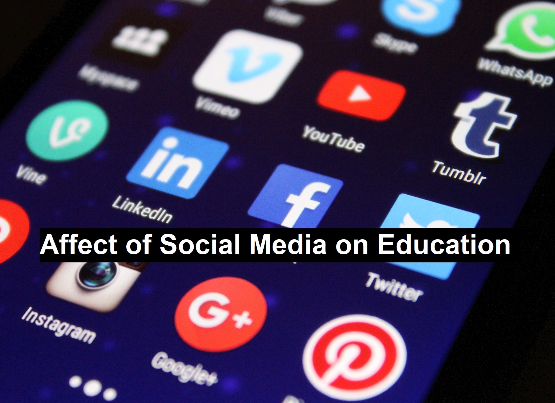 Affect of Social Media on Education