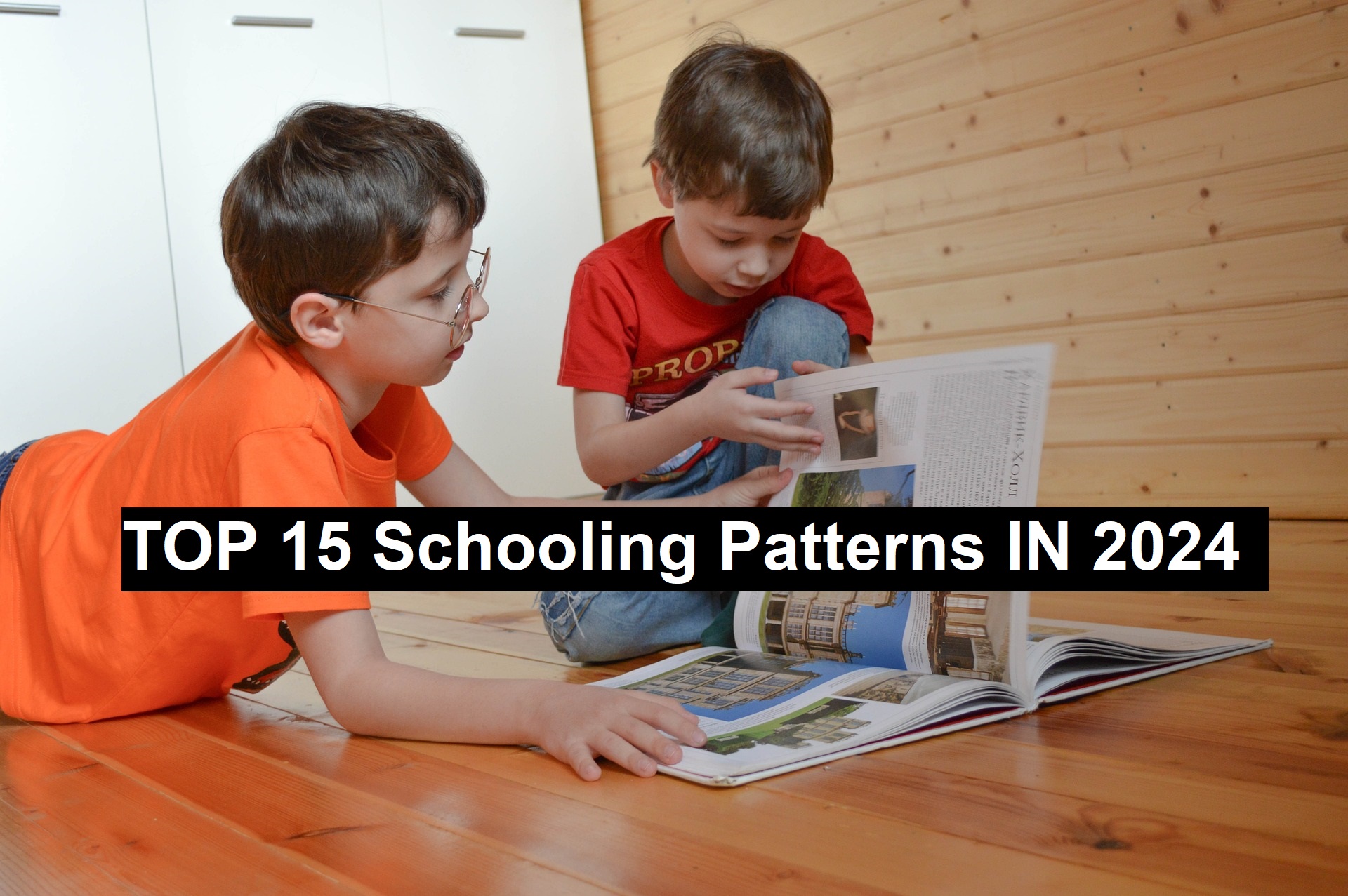 TOP 15 Schooling Patterns In 2024-25